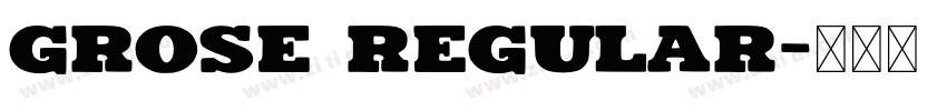 Grose Regular字体转换